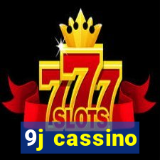 9j cassino